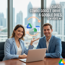 Curso Combo Google Drive e Google Docs em Vídeo + PLR com Direito de Revenda