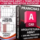 Pranchas Abnt + Templates + 200 Mil Projetos Autocad