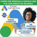 Curso Google Ads Em Videoaula Plr Com Direito De Revenda