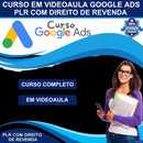 Curso Google Ads Em Videoaula Plr Com Direito De Revenda