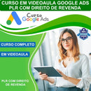 Curso Google Ads Em Videoaula Plr Com Direito De Revenda