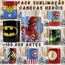 Pack Sublimação Canecas Heróis + 100.000 Artes Para Canecas