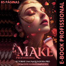 Make Profissional: Se Torne uma Maquiadora Pro + Certificado PLR com Direito de Revenda