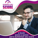 E-book: Como Aumentar seu Score + PLR com Direito de Revenda