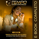 E-book: Tempo Sob Controle + PLR com Direito de Revenda